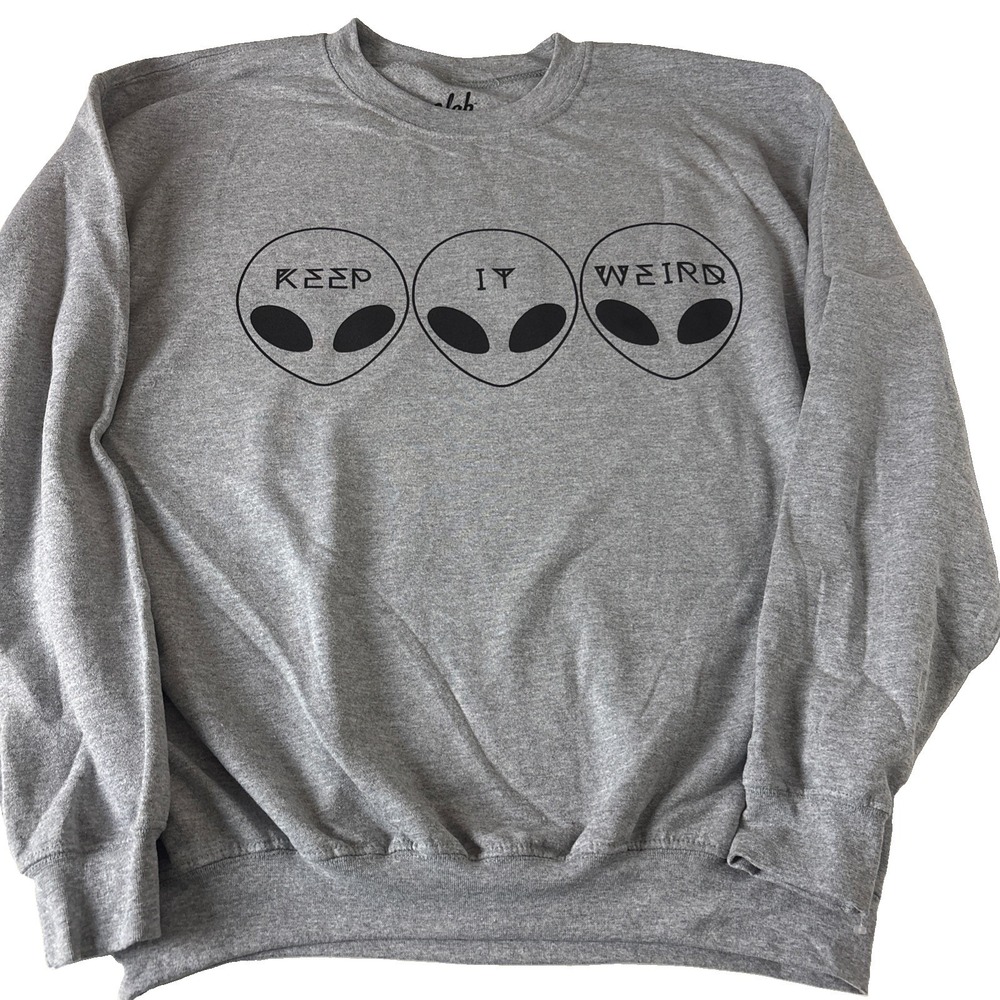 Keep It Weird Alien Sweatshirt Gray Fleece pullover size Large